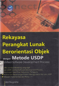 Rekayasa Perangkat Lunak Berorientasi Objek dengan Metode USDP (Unified Software Development Process)