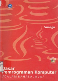 Dasar Pemrograman Komputer; Dalam Bahasa Java