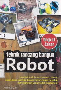 Teknik Rancang Bangun Robot; Tingkat Dasar