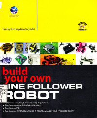 Build Your Own; Line Follower Robot