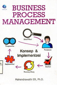 Business Process Management; Konsep dan Implementasi