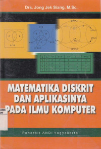 Matematika Diskrit dan Aplikasinya pada Ilmu Komputer