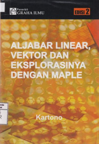 Aljabar Linier, Vektor dan Eksplorasinya dengan MAPLE