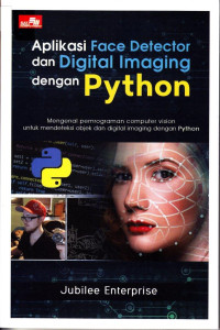 Aplikasi Face Detector dan Digital Imaging dengan Python