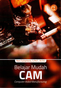 Belajar Mudah CAM (Computer AID Manufactruting)