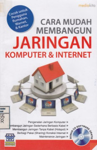 Cara Mudah Membangun Jaringan Komputer & Internet