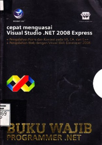 Cepat Menguasai Visual Studio .NET 2008 Express