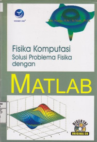 Fisika Komputasi; Solusi Problema Fisika dengan MATLAB