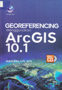 Georeferencing Menggunakan ArcGIS 10.1