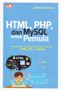 HTML, PHP, dan MySQL untuk Pemula