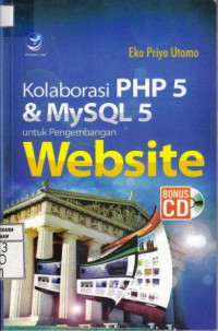 Kolaborasi PHP 5 & MySQL 5 untuk Pengembangan Website