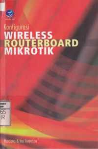 Konfigurasi Wireless Routerboard Mikrotik