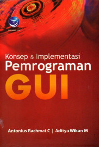 Konsep dan Implementasi Pemrograman GUI