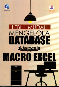 Lebih Mudah Mengelola Database dengan Macro Excel
