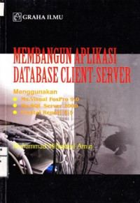 Membangun Aplikasi Database Client Server