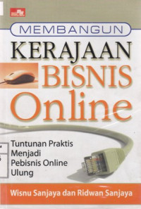 Membangun Kerajaan Bisnis OnLine