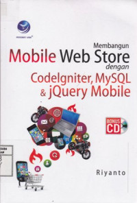 Membangun Mobile Web Store dengan Codelgniter, MySQL & jQuery Mobile