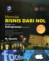 Memulai Bisnis dari Nol; Belajar dari Entrepreneur Top Dunia