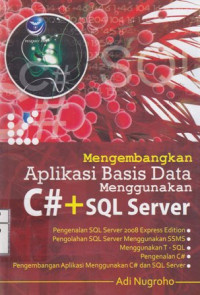 Mengembangkan Aplikasi Basis Data Menggunakan C# + SQL Server