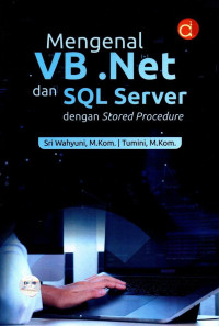 Mengenal VB .Net dan SQL Server dengan Stored Procedure