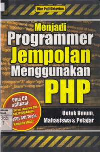 Menjadi Programmer Jempolan Menggunakan PHP