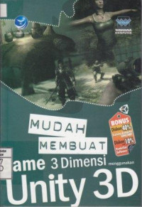 Mudah Membuat Game 3 Dimensi Menggunakan Unity 3D