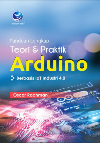 Panduan Lengkap Teori dan Praktik Arduino