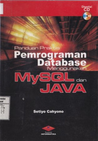 Panduan Praktis Pemrograman Database Menggunakan MySQL dan Java