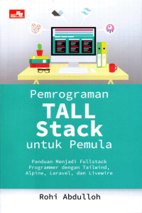 Pemrograman Tall Stack untuk Pemula