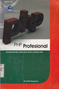 PHP Profesional; Pengembangan Data Array dalam Aplikasi Web