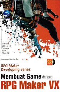 RPG Maker Developing Series; Membuat Game dengan RPG Maker VX