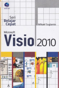 Seri Belajar Cepat; Microsoft Visio 2010