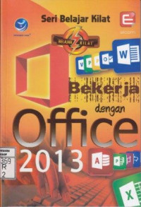 Seri Belajar Kilat; Bekerja dengan Office 2013
