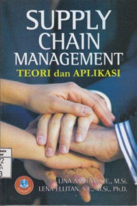 Supply Chain Management; Teori dan Aplikasi