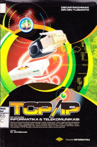 TCP/IP dalam Dunia Informasi & Telekomunikasi