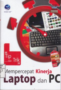 Tip dan Trik Mempercepat Kinerja Laptop dan PC