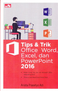 Tips & Trik Office Word, Excel, dan PowerPoint 2016