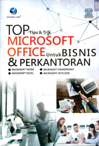 Top Tips dan Trik; Microsoft Office untuk Bisnis dan Perkantoran