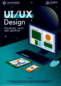 UI/UX Design; Panduan, Teori, dan Aplikasi