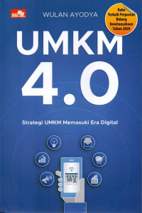 UMKM 4.0; Strategi UMKM Memasuki Era Digital