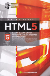 HTML 5; Dasar-Dasar untuk Pengembangan Aplikasi Berbasis WEB