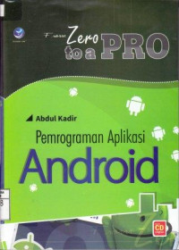 From Zero to a Pro; Pemrograman Aplikasi Android