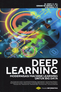 Deep Learning; Modernisasi Machine Learning untuk BIG Data