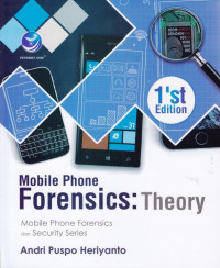 Mobile Phone Forensics; Theory