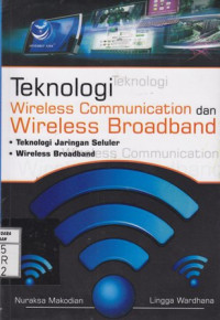 Teknologi Wireless Communication dan Wireless Broadband