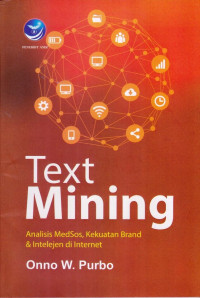 Text Mining; Analisis Medsos, Kekuatan Brand dan Intelejen di Internet