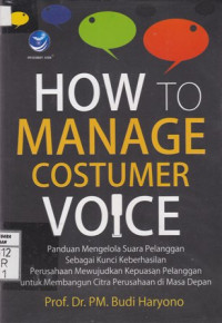 How To Manage Costumer Voice