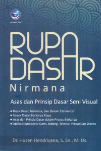 Image of Rupa Dasar Nirmana; Asar dan Prinsip Seni Visual