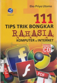 111 Tips Trik Bongkar Rahasia Komputer dan Internet