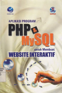 Aplikasi Program PHP dan MySQL untuk Membuat Website Interaktif